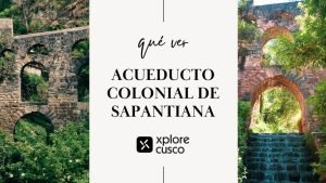 Acueducto Colonial-de Sapantiana - Guia