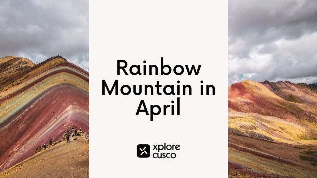 Rainbow Mountain in April